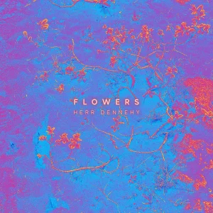 Herr_Dennehy_Flowers_Cover