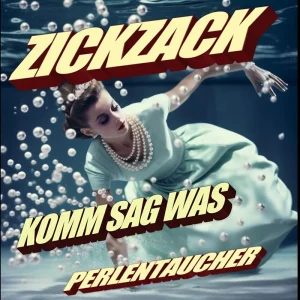 Komm_sag_was_Zickzack